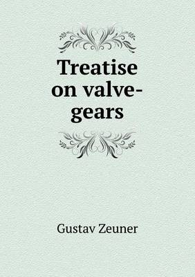 Treatise on valve-gears