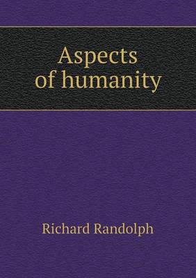 Aspects of Humanity