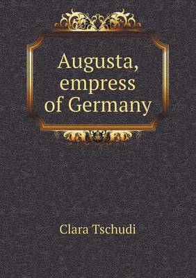 Augusta, Empress of Germany