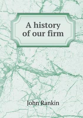 A History of Our Firm