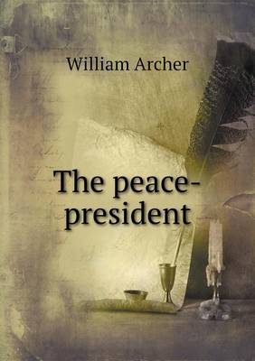 The Peace-President