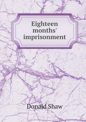Eighteen Months' Imprisonment