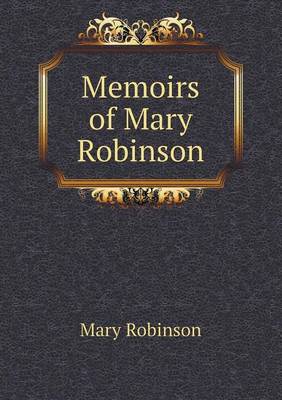 Memoirs of Mary Robinson