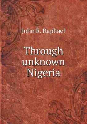 Through unknown Nigeria