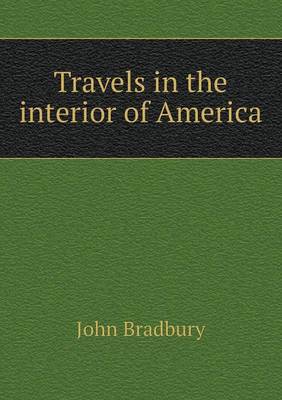 Travels in the interior of America