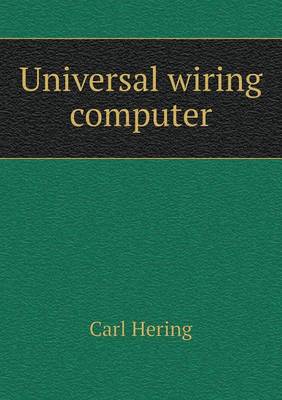 Universal wiring computer