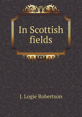 In Scottish fields