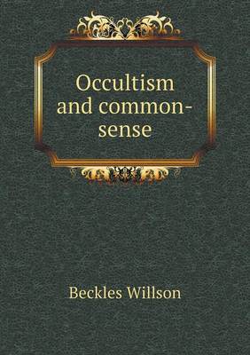 Occultism and common-sense