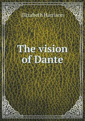 The vision of Dante