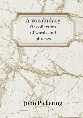A vocabulary Or collection of words and phrases