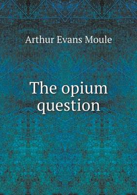The opium question