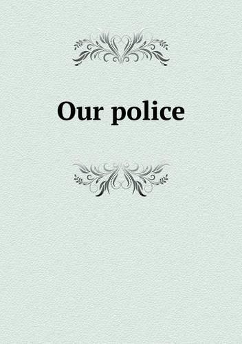 Our police