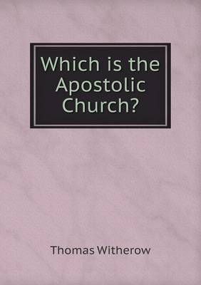 Which is the Apostolic Church?