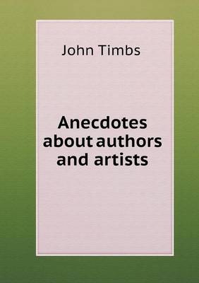 Anecdotes about authors and artists