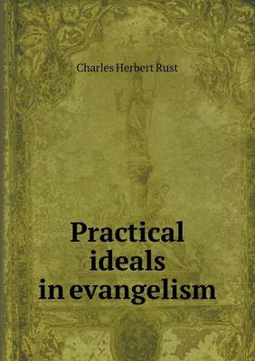 Practical ideals in evangelism