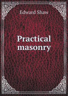 Practical masonry