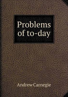 Problems of to-day