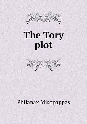 The Tory plot