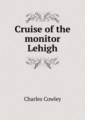 Cruise of the monitor Lehigh