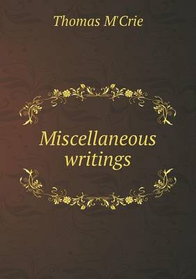 Miscellaneous writings