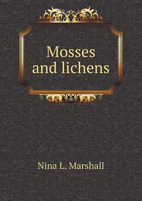 Mosses and lichens
