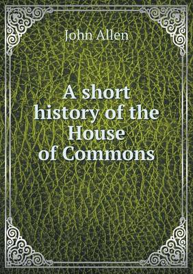 A short history of the House of Commons