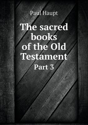The sacred books of the Old Testament Part 3