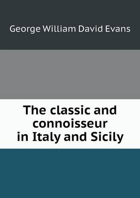 The classic and connoisseur in Italy and Sicily