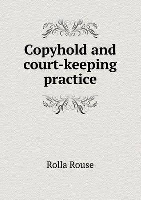 Copyhold and court-keeping practice