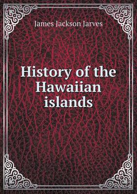 History of the Hawaiian islands