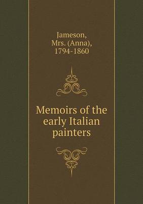 Memoirs of the early Italian painters