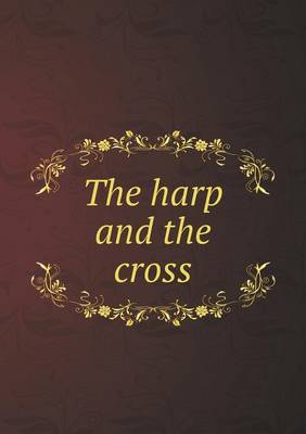 The harp and the cross