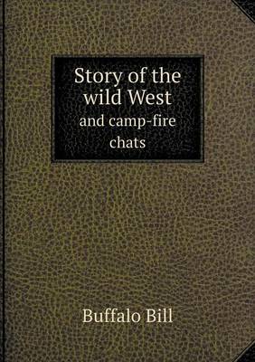 Story of the wild West and camp-fire chats
