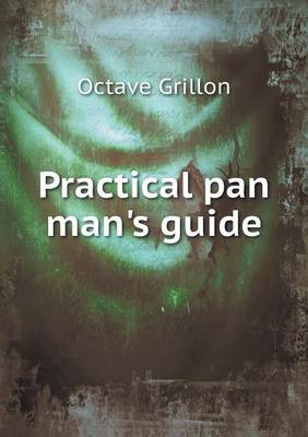 Practical pan man's guide