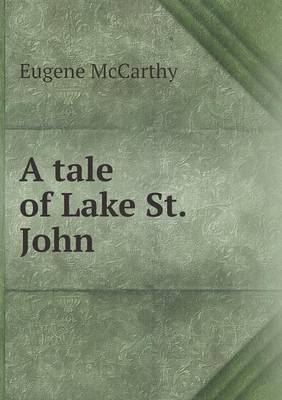 A tale of Lake St. John