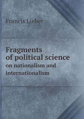 Fragments of political science on nationalism and internationalism