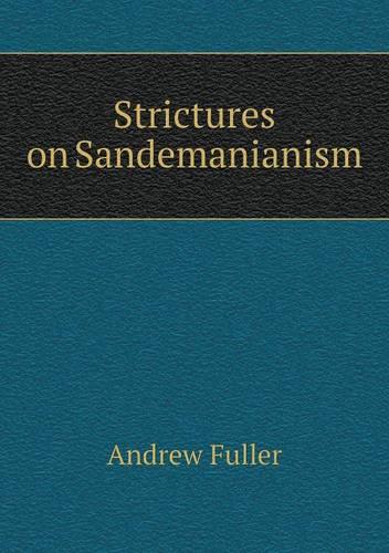 Strictures on Sandemanianism