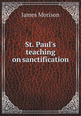 St. Paul's teaching on sanctification