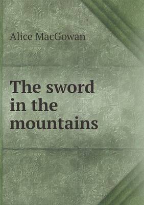 The sword in the mountains