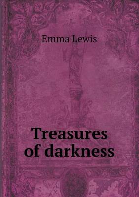 Treasures of darkness