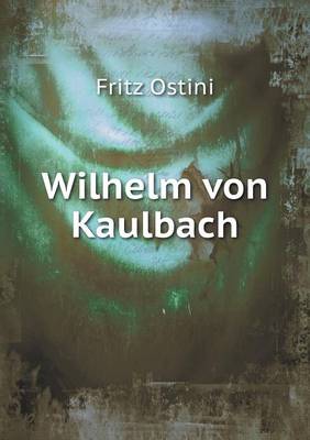 Wilhelm von Kaulbach
