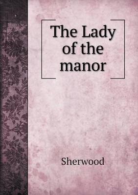 The Lady of the manor