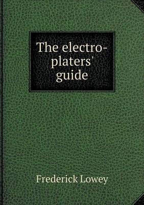 The electro-platers' guide
