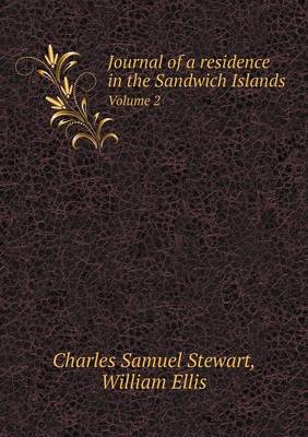 Journal of a residence in the Sandwich Islands Volume 2