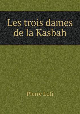 Les trois dames de la Kasbah