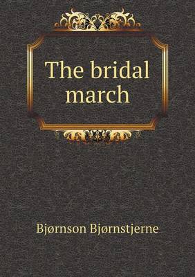 The bridal march