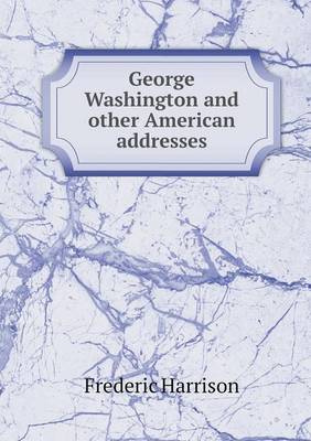 George Washington and other American addresses