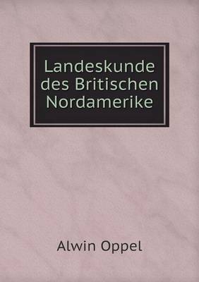 Landeskunde des Britischen Nordamerike