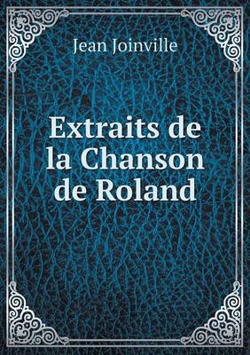 Extraits de la Chanson de Roland