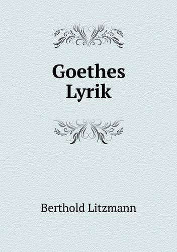 Goethes Lyrik